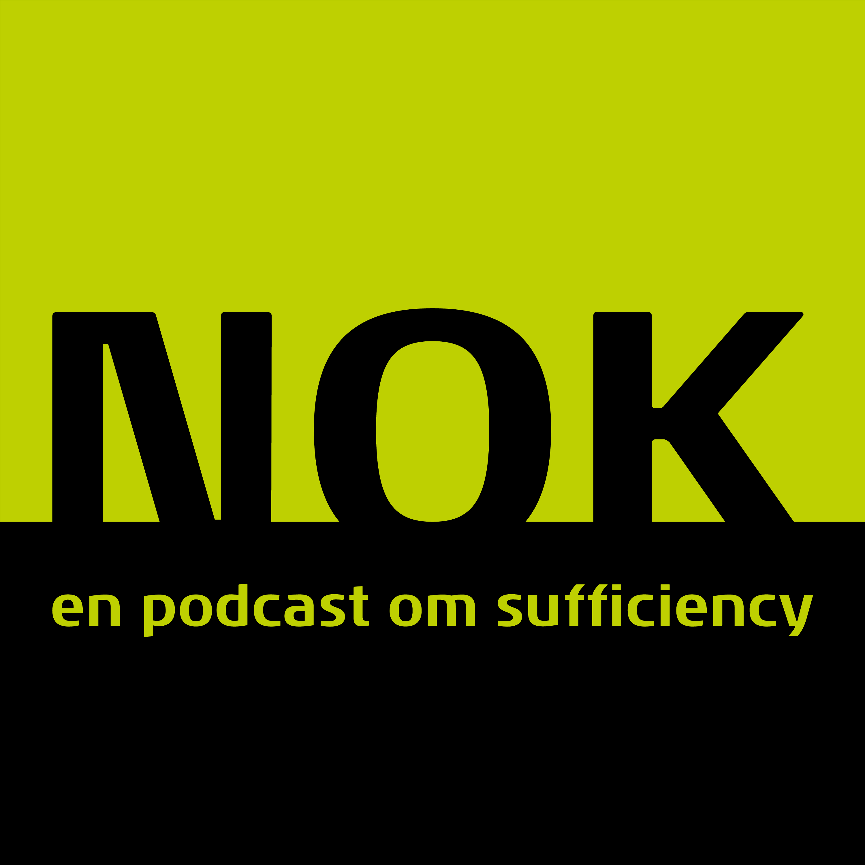 NOK - en podcast om sufficiency af Toke Haunstrup